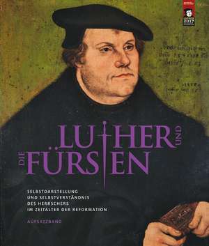 Luther und die Fürsten de Dirk Syndram