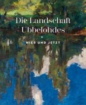 Die Landschaft Ubbelohdes de Museum für Kunst und Kulturgeschichte Marburg