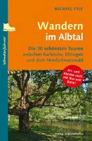 Wandern im Albtal de Michael Erle