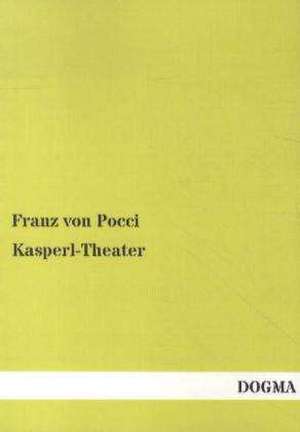 Kasperl-Theater de Franz Von Pocci