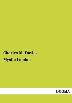 Mystic London de Charles M. Davies