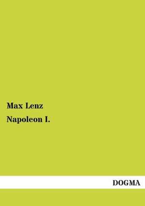 Napoleon I. de Max Lenz