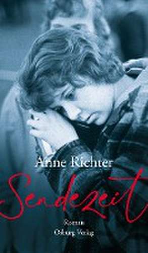 Sendezeit de Anne Richter