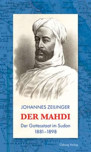 Der Mahdi de Johannes Zeilinger