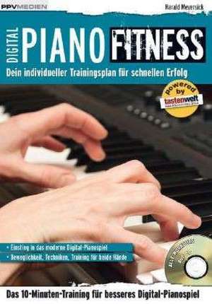 Digital Piano Fitness de Harald Meyersick