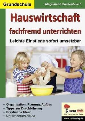 Hauswirtschaft fachfremd unterrichten in der Grundschule de Magdalene Wertenbroch