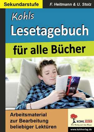 Kohls Lesetagebuch für alle Bücher de Friedhelm Heitmann