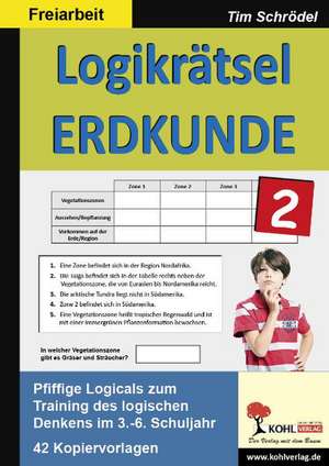 Logikrätsel Erdkunde / Band 2 de Tim Schrödel