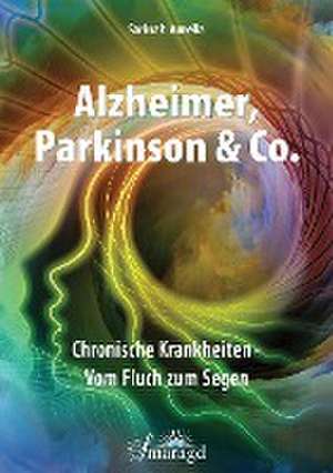 Alzheimer, Parkinson & Co. de Sarinah Aurelia