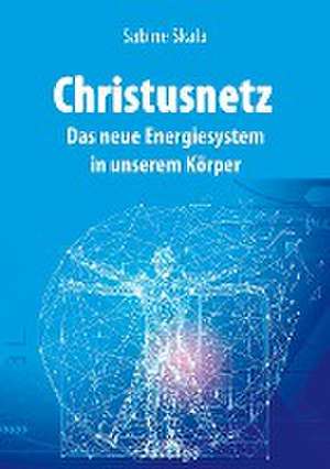 Christusnetz de Sabine Skala