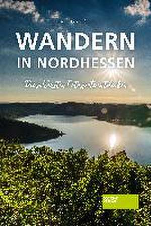 Wandern in Nordhessen de Matthias Müller