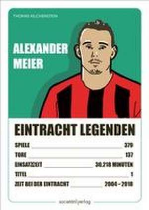 Alexander Meier de Thomas Kilchenstein
