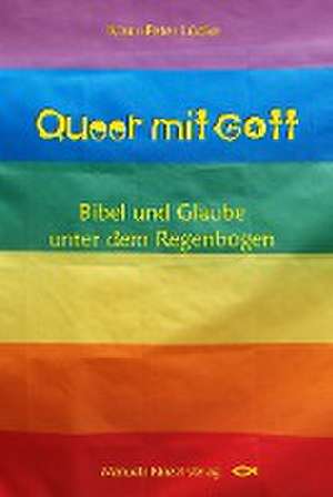 Queer mit Gott de Klaus-Peter Lüdke