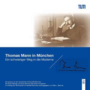 Thomas Mann in München de Peter J. Brenner