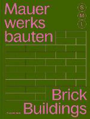 Brick Buildings S, M, L – 30 x Architecture and Construction de Sandra Hofmeister