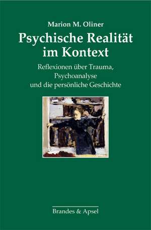 Psychische Realität im Kontext de Marion Oliner