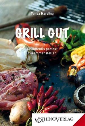 Grill gut de Tanya Harding