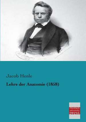 Lehre der Anatomie (1858) de Jacob Henle