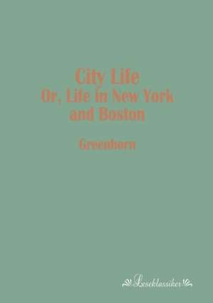 City Life de Greenhorn