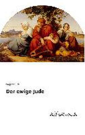 Der ewige Jude de Eugene Sue