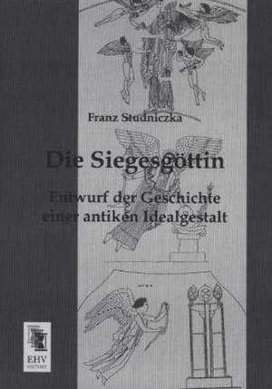 Die Siegesgöttin de Franz Studniczka