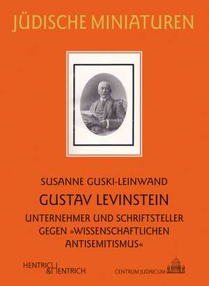 Gustav Levinstein de Susanne Guski-Leinwand