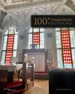 100+ Synagogen in Deutschland de Alex Jacobowitz