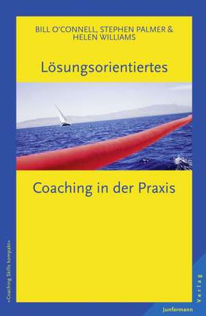 Lösungsorientiertes Coaching in der Praxis de Helen Williams