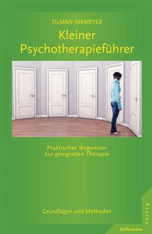 Kleiner Psychotherapieführer de Tilman Niemeyer