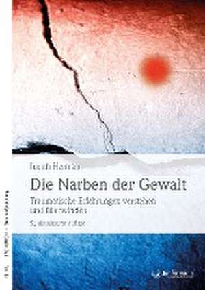 Die Narben der Gewalt de Judith Herman