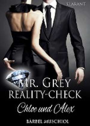 Mr Grey Reality-Check de Muschiol Bärbel