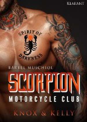 Scorpion Motorcycle Club. Knox und Kelly de Bärbel Muschiol