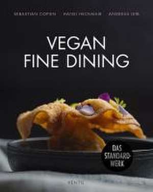 Vegan Fine Dining de Sebastian Copien