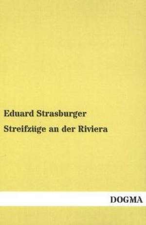 Streifzüge an der Riviera de Eduard Strasburger