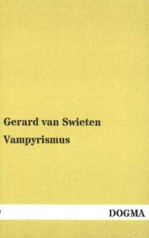 Vampyrismus de Gerard Van Swieten