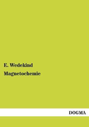 Magnetochemie de E. Wedekind