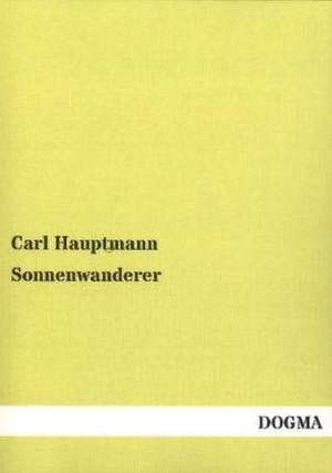 Sonnenwanderer de Carl Hauptmann