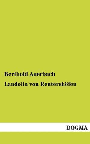 Landolin von Reutershöfen de Berthold Auerbach