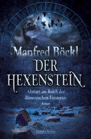 Der Hexenstein de Manfred Böckl