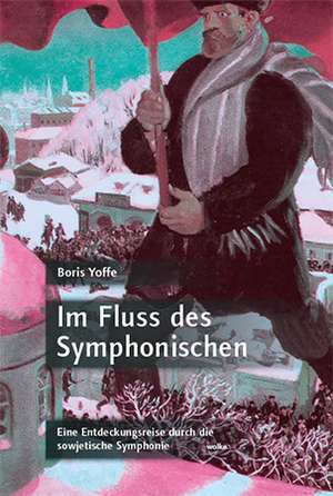 Im Fluss des Symphonischen de Boris Yoffe