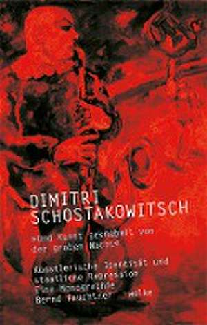 Dimitri Schostakowitsch de Bernd Feuchtner