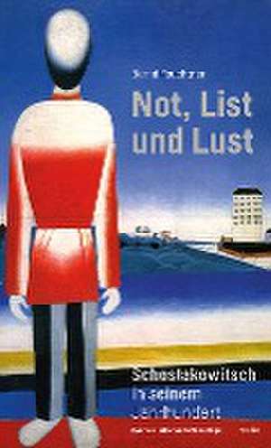 Not, List und Lust de Bernd Feuchtner