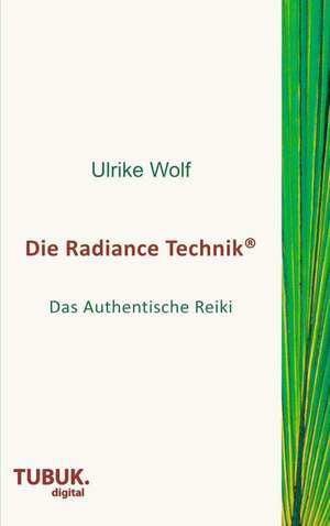 Die Radiance Technik de Ulrike Wolf