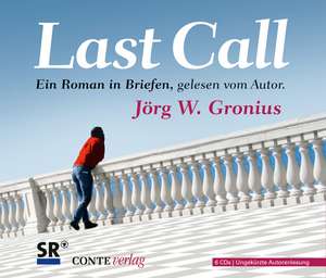 Last Call de Jörg W. Gronius