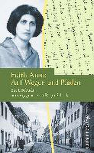 Edith Aron: Auf Wegen und Pfaden de Edith Aron