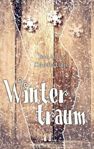 Wintertraum de Toni Lucas