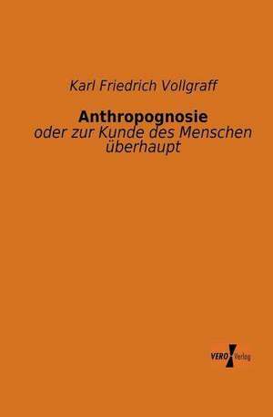 Anthropognosie de Karl Friedrich Vollgraff