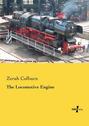 The Locomotive Engine de Zerah Colburn