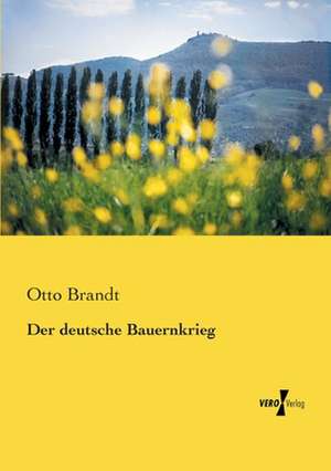 Der deutsche Bauernkrieg de Otto Brandt