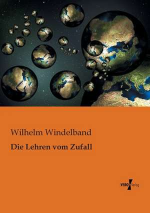 Die Lehren vom Zufall de Wilhelm Windelband